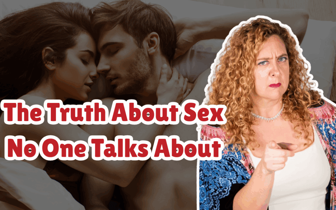 The Truth About Sex No One Talks About